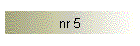 nr 5